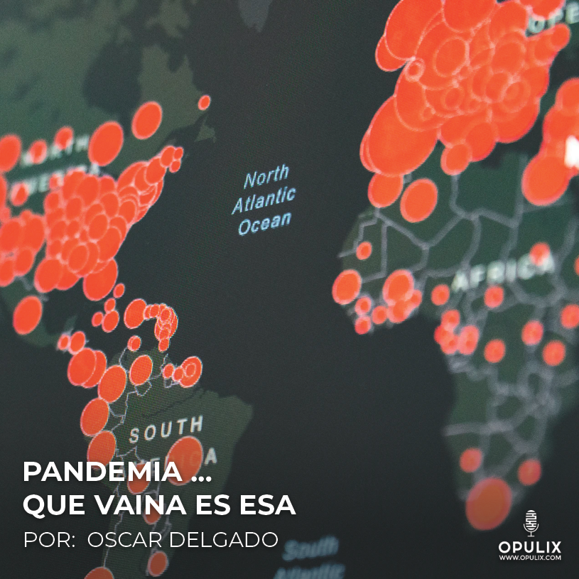 Pandemia @OPULIX